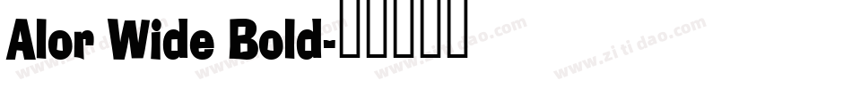 Alor Wide Bold字体转换